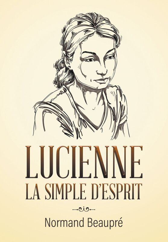 LUCIENNE LA SIMPLE DESPRIT