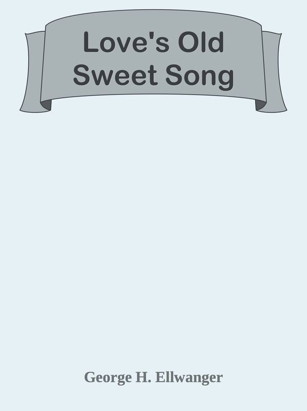Love's Old Sweet Song
