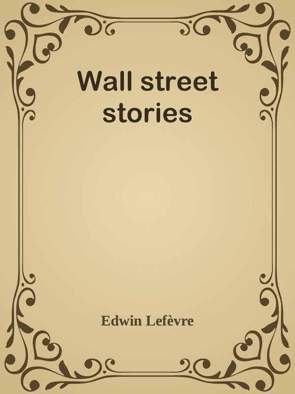 Wall street stories