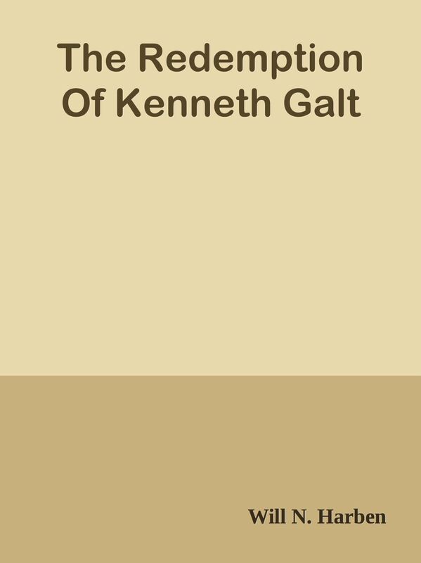 The Redemption Of Kenneth Galt