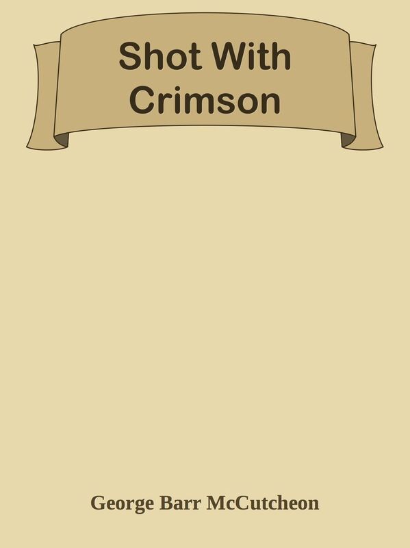 Shot With Crimson
