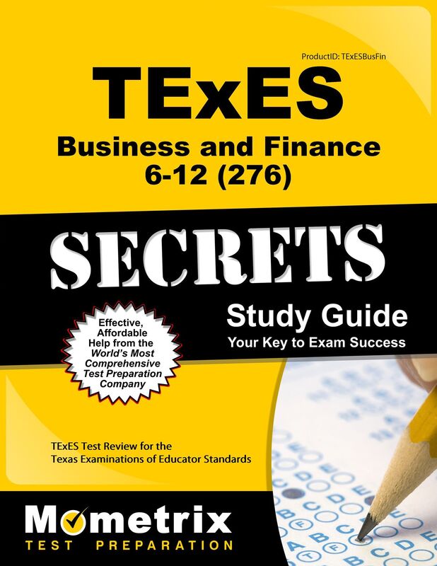 TExES Business and Finance 6-12 (276) Secrets Study Guide: TExES Test Review for the Texas Examinations of Educator Standards