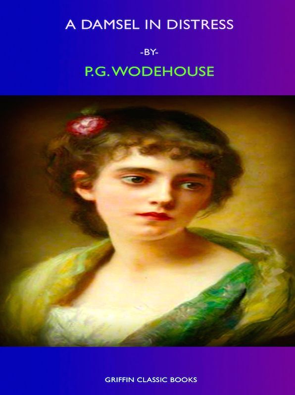 P.G. Wodehouse A Damsel in Distress