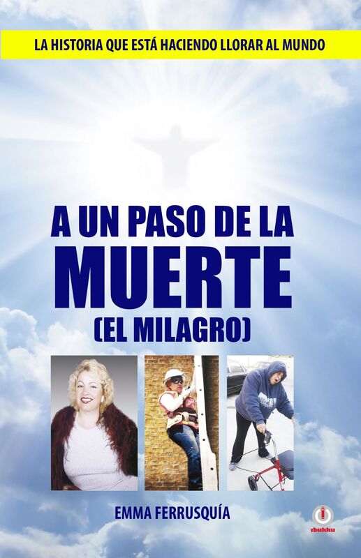 A un paso de la muerte: El milagro