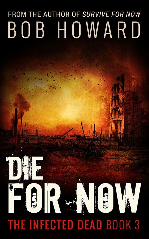 Die for Now