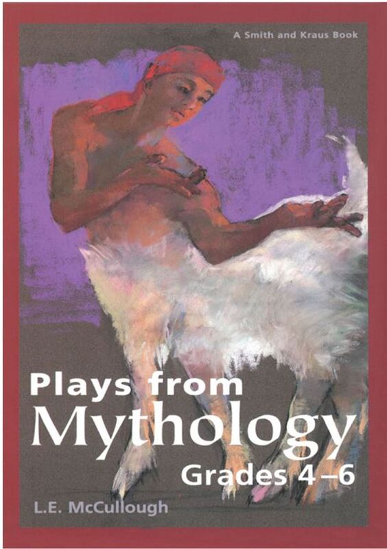 Plays from Mythology: Grades 4-6