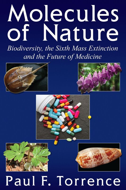 Molecules of Nature: Biodiversity, the Sixth Mass Extinction and the Future of Medicine