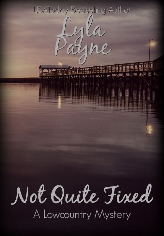 Not Quite Fixed (A Lowcountry Mystery)