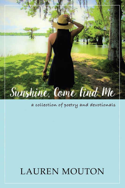 Sunshine, Come Find Me: a collection of poetry and devotionals