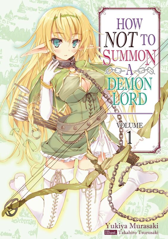 How NOT to Summon a Demon Lord: Volume 1