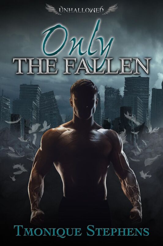 Only The Fallen (UnHallowed Series Book 1)