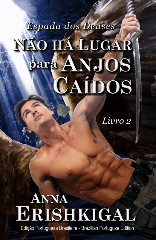 Nao ha Lugar para Anjos Caidos (Portuguese Edition)