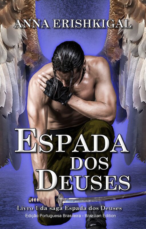 Espada dos Deuses (Portuguese Edition)
