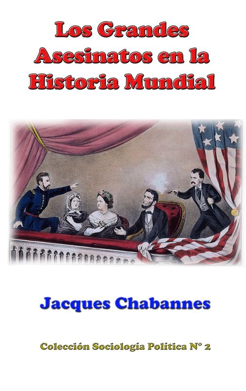 Los grandes asesinatos en la historia mundial