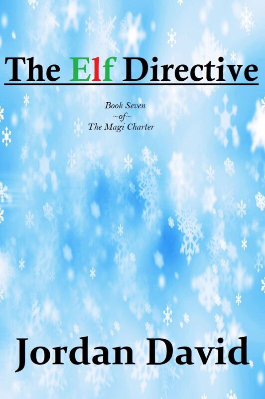 The Elf Directive - Book Seven of the Magi Charter