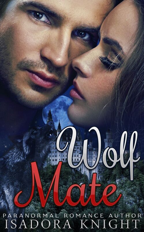 Wolf Mate (A Short 'n Steamy Fantasy Romance)