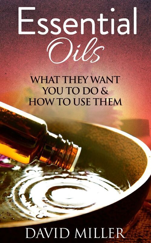 Essential Oils- A Guide to what they do and How to Use Them