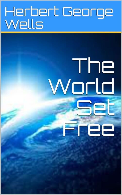 The World Set Free