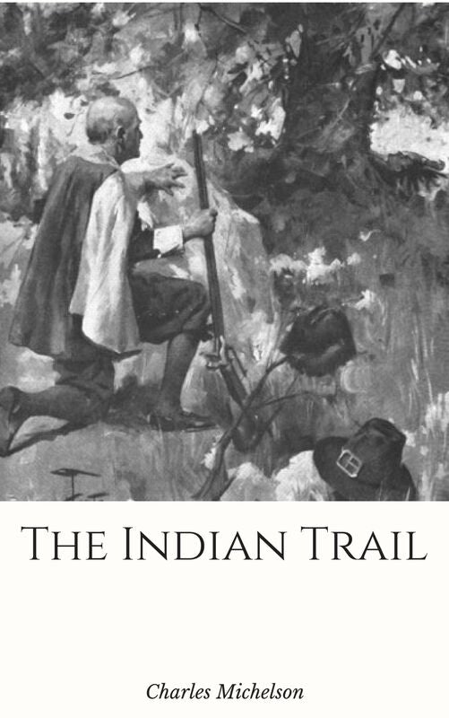 The Indian Trail