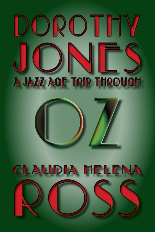 Dorothy Jones A Jazz Age Trip Through Oz
