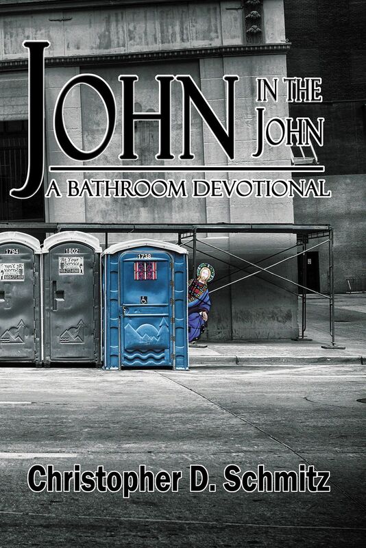 John in the John: A Bathroom Devotional