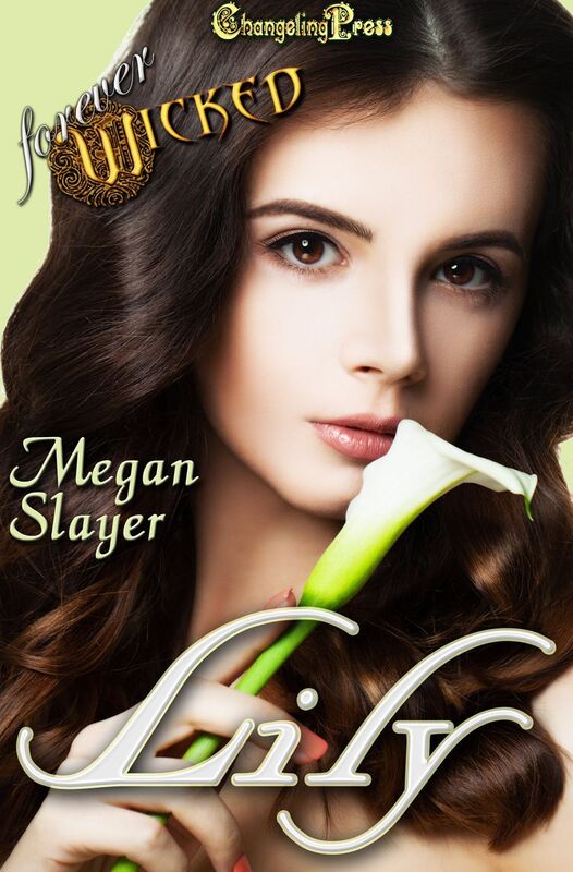 2nd Ed. Lily (Forever Wicked)