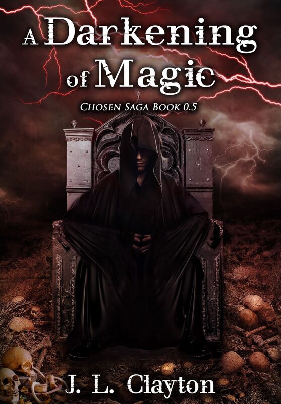 A Darkening of Magic Chosen Saga Book 0.5 Crispin's Story