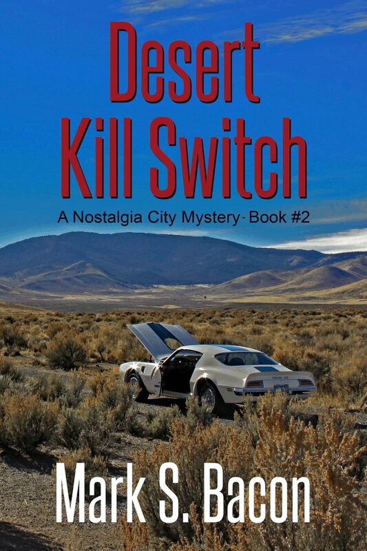Desert Kill Switch ~ A Nostalgia City Mystery ~ Book 2
