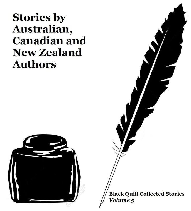 Stories by Australian, Canadian and New Zealand Authors