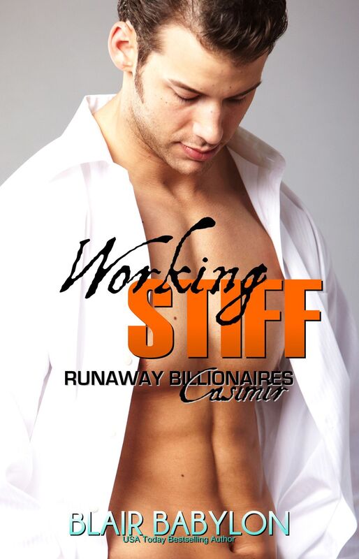 Working Stiff (Runaway Billionaires #1: Casimir)