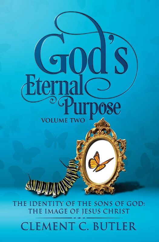 God's Eternal Purpose Volume Two