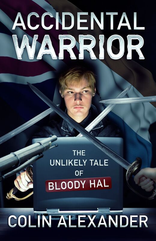 Accidental Warrior: The Unlikely Tale of Bloody Hal