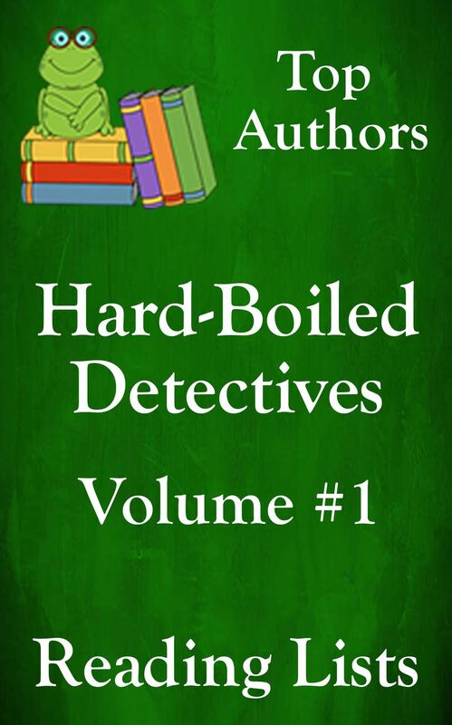 5 Hard Boiled Detectives VOL. 1 - Best Reading Order with Summaries & Checklist