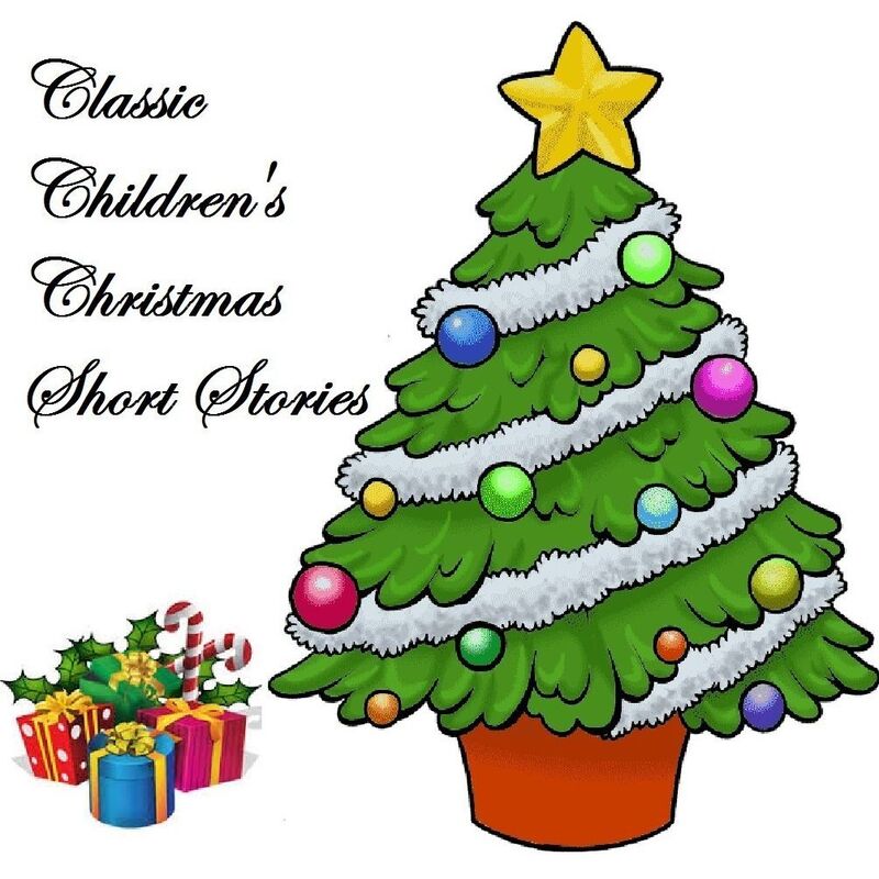 Classic Children's Christmas Short Stories