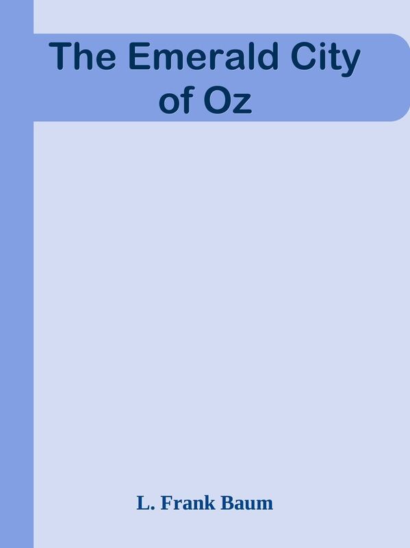 The Emerald City of Oz