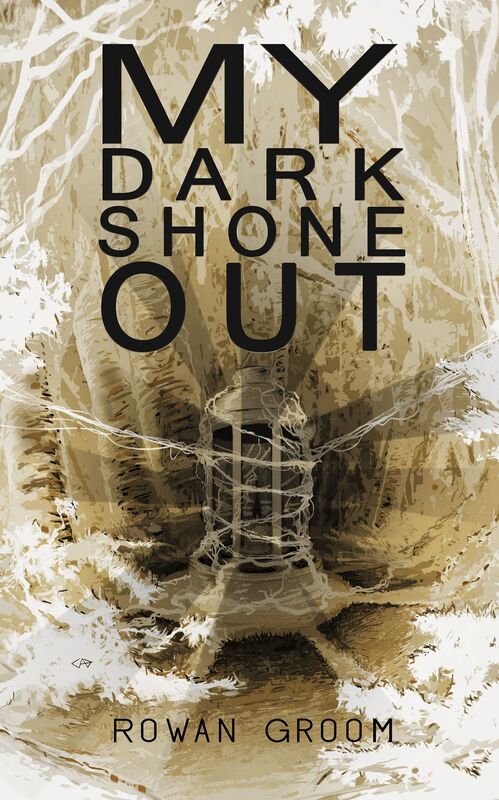 My Dark Shone Out