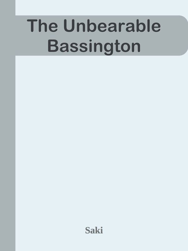 The Unbearable Bassington
