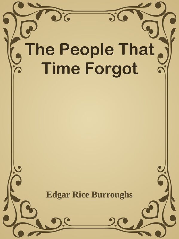 The People That Time Forgot