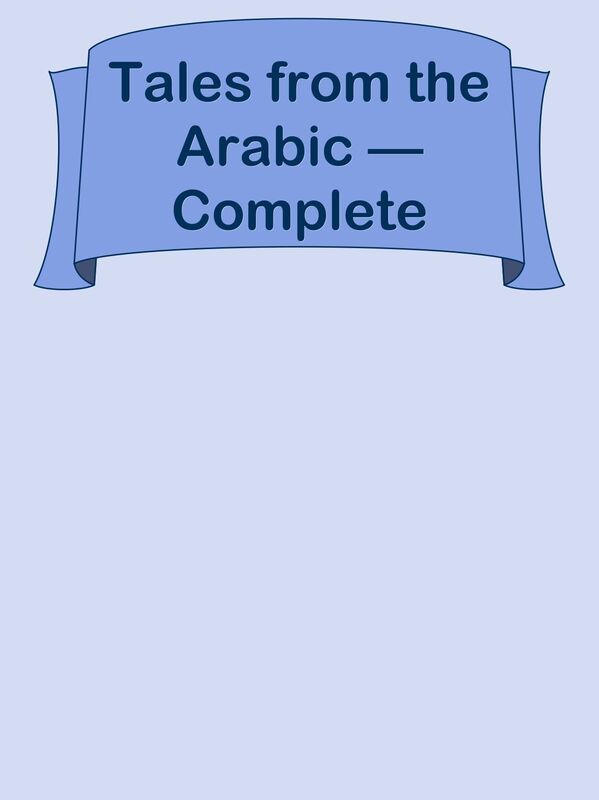 Tales from the Arabic Complete