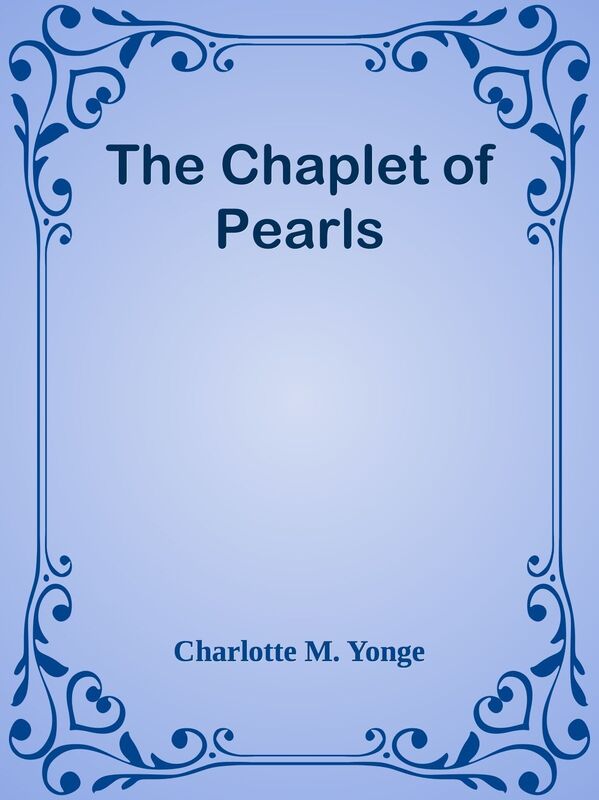 The Chaplet of Pearls