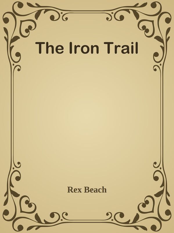 The Iron Trail
