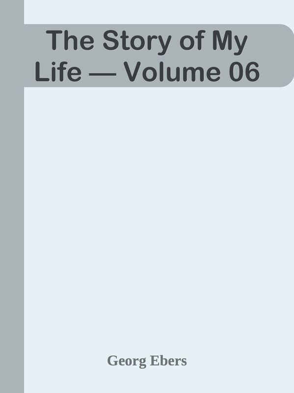 The Story of My Life Volume 06
