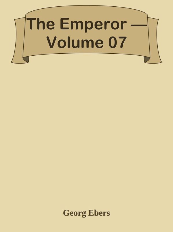 The Emperor Volume 07
