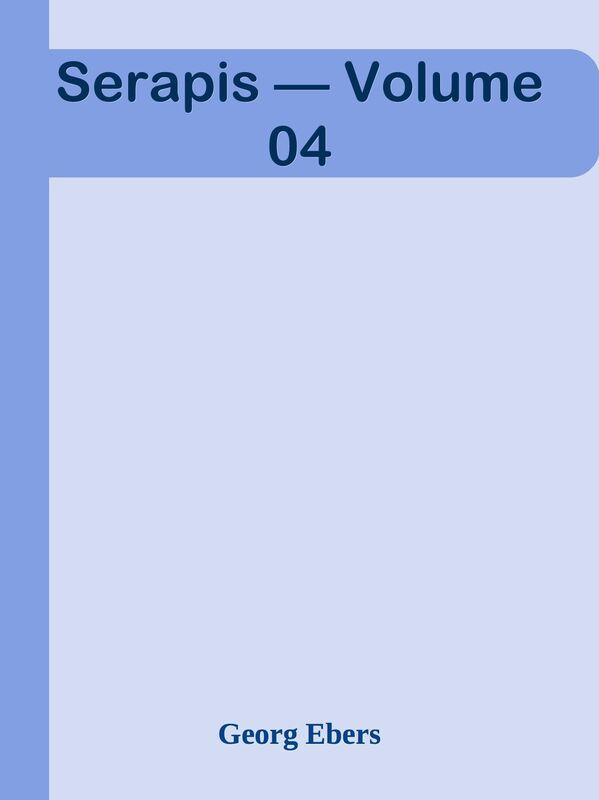 Serapis Volume 04