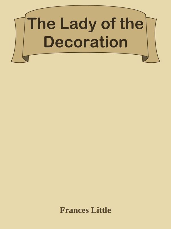 The Lady of the Decoration