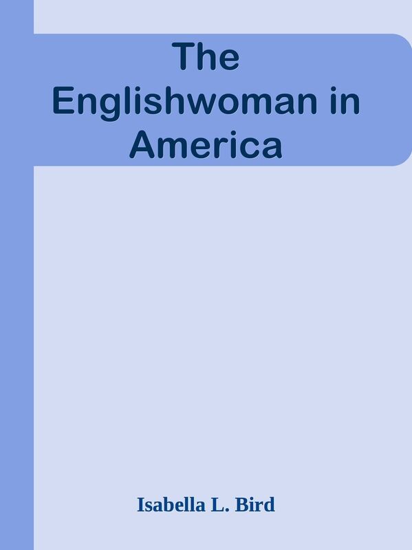 The Englishwoman in America