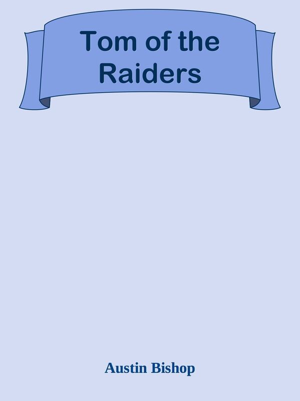 Tom of the Raiders
