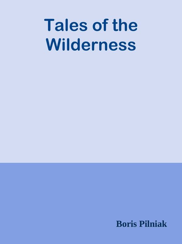 Tales of the Wilderness