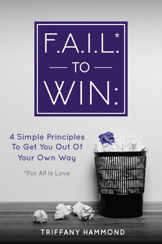 F.A.I.L.* to Win: