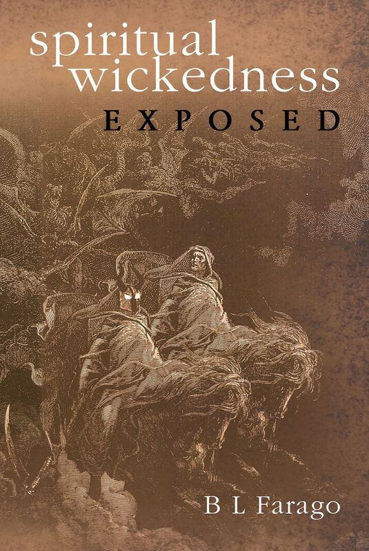 Spiritual Wickedness Exposed